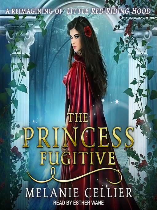 Title details for The Princess Fugitive by Melanie Cellier - Wait list